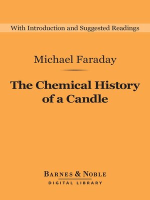 cover image of The Chemical History of a Candle (Barnes & Noble Digital Library)